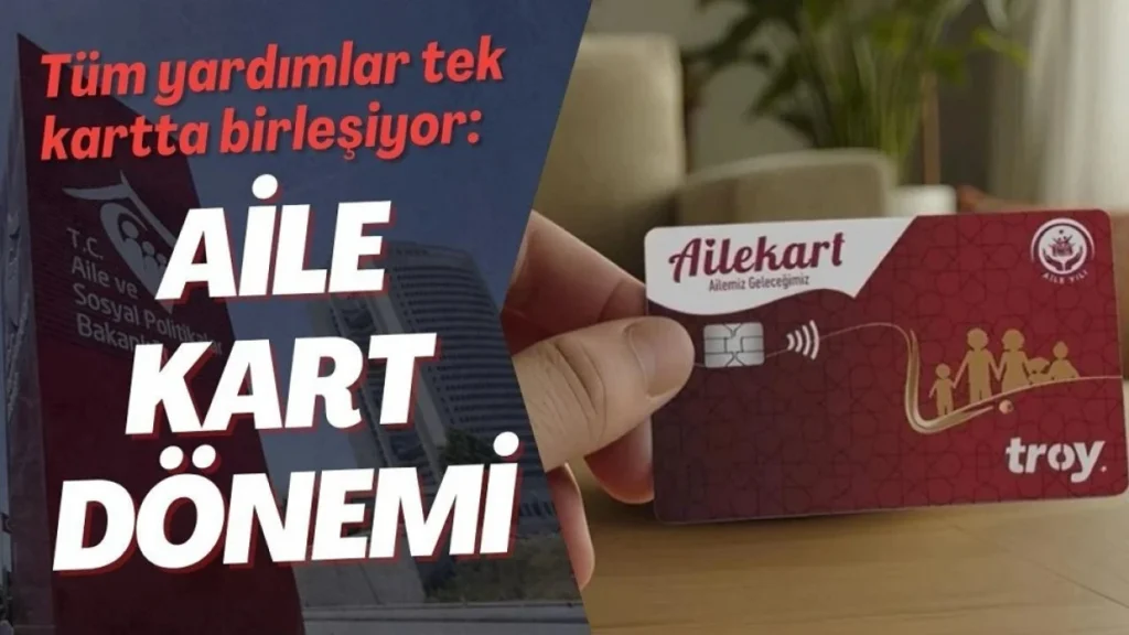 “Aile Kart” Uygulamasıyla Sosyal Yardımlarda Yeni Dönem Başladı