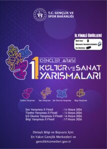 KÜLTÜR VE SANAT YARIŞMALARI BAŞLIYOR…